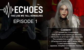 Echoes: The Lies We Tell Ourselves - Ep.2 Public 18+ Adult game cover