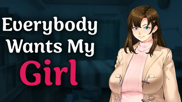 Everybody Wants My Girl - vSteam Adult game cover