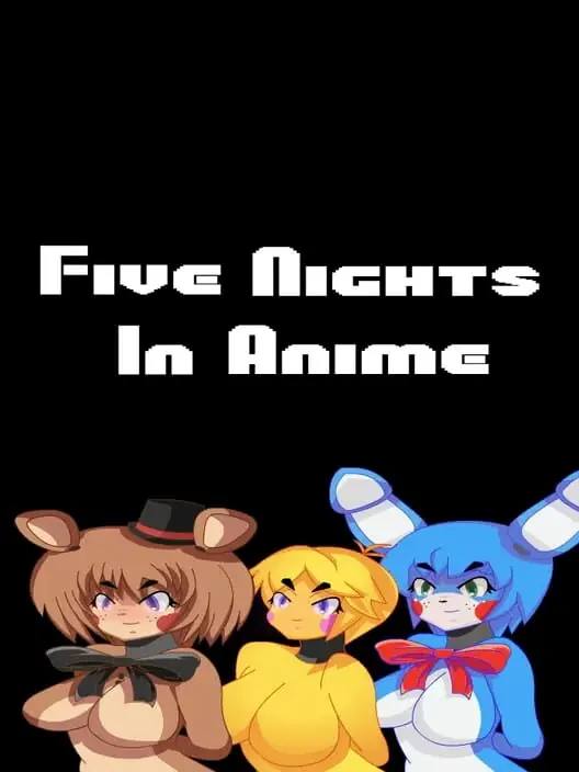 Five Nights In Anime - vFinal Adult game cover