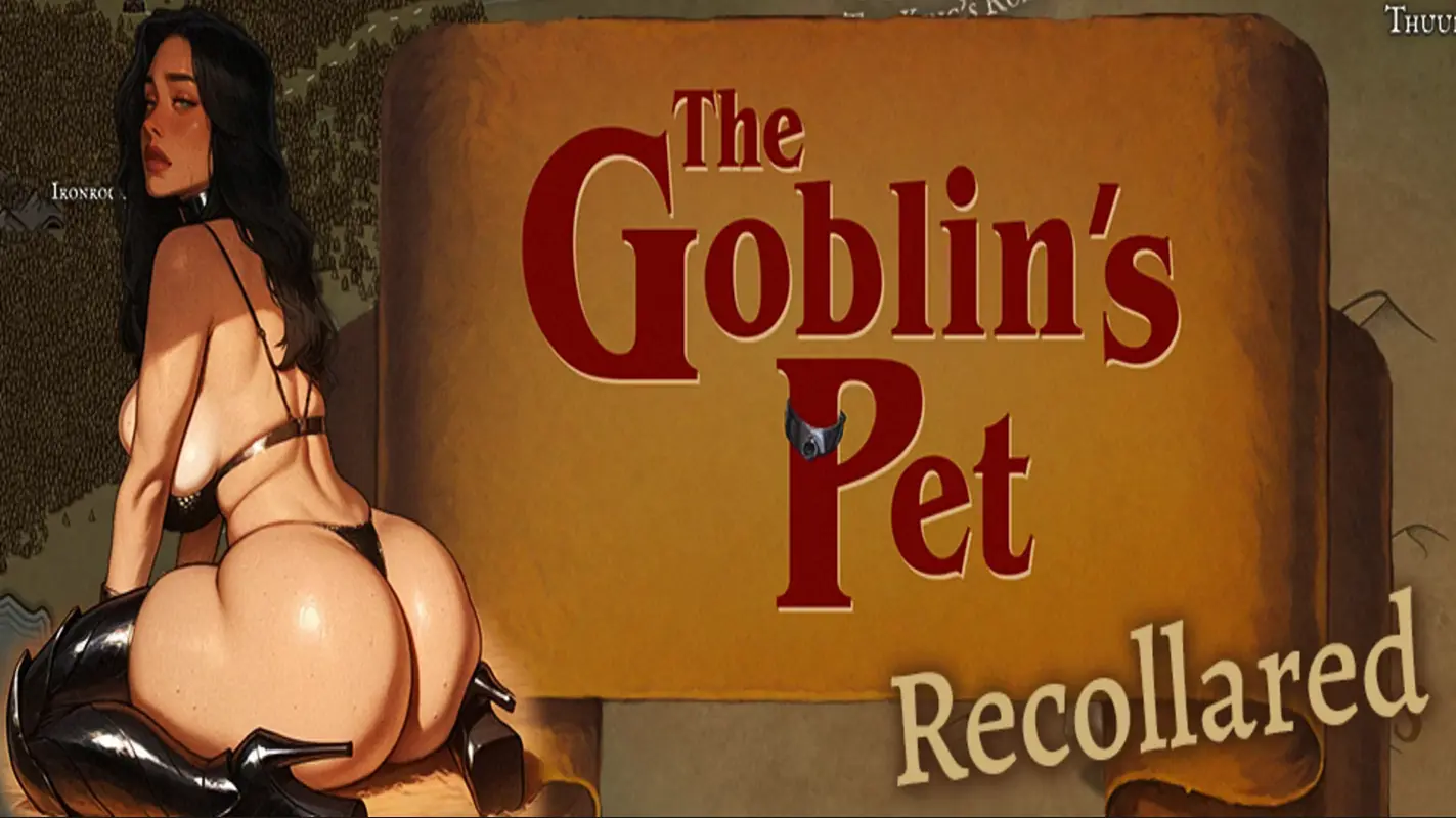 The Goblin’s Pet – Recollared - vCh.4 Adult game cover