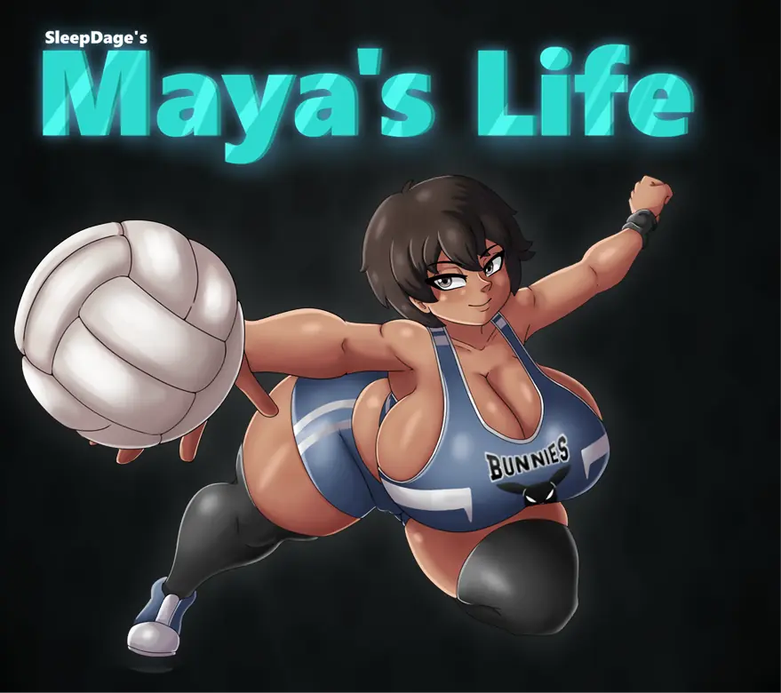 Maya’s Life